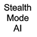 Stealth Mode AI
