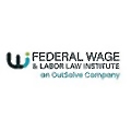 Federal Wage and Labor Law Institute